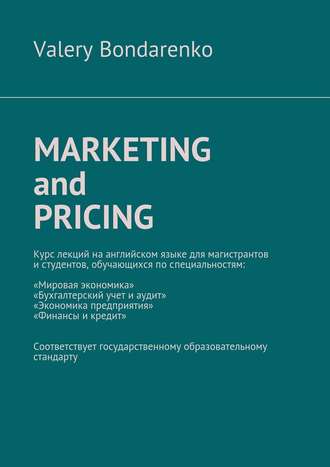 Valery Bondarenko, Marketing and Pricing