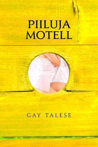 Gay Talese, Piiluja motell