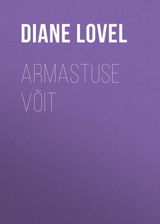 Diane Lovel, Armastuse võit