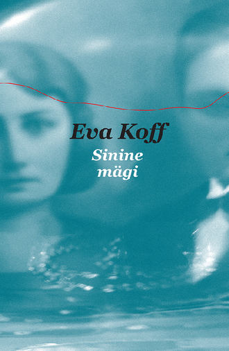 Eva Koff, Sinine mägi