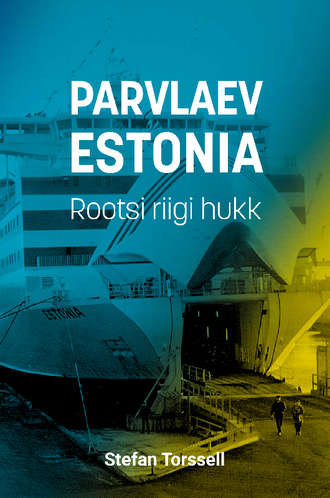 Stefan Torssell, Parvlaev Estonia. Rootsi riigi hukk