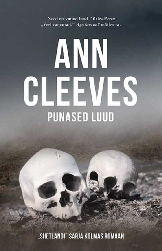 Ann Cleeves, Punased luud