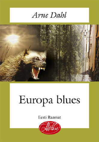 Arne Dahl, Europa blues