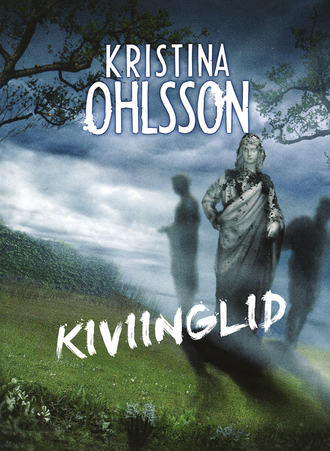 Kristina Ohlsson, Kiviing