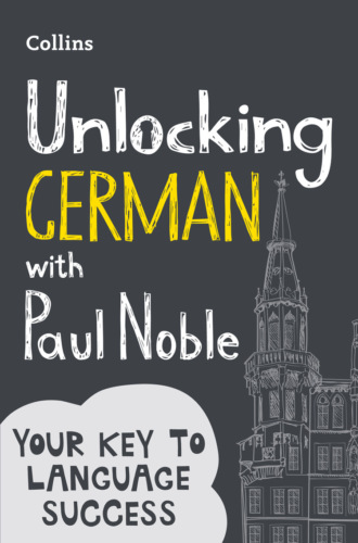 Paul Noble, Unlocking German with Paul Noble: Your key to language success with the bestselling language coach