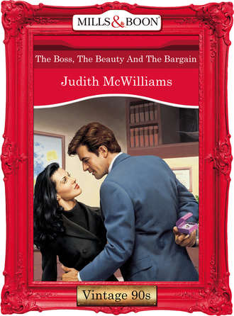 Judith McWilliams, The Boss, The Beauty And The Bargain