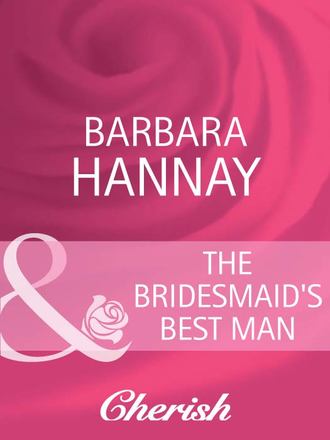 Barbara Hannay, The Bridesmaid's Best Man
