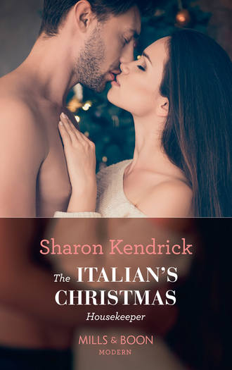 Sharon Kendrick, The Italian's Christmas Housekeeper
