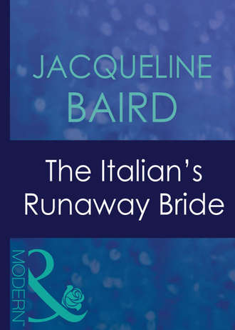 JACQUELINE BAIRD, The Italian's Runaway Bride