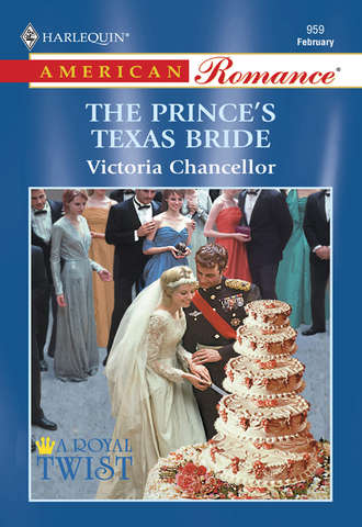 Victoria Chancellor, The Prince's Texas Bride
