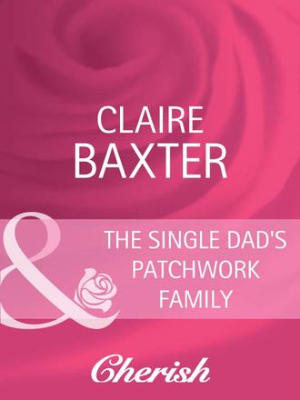 Claire Baxter, The Single Dad's Patchwork Family