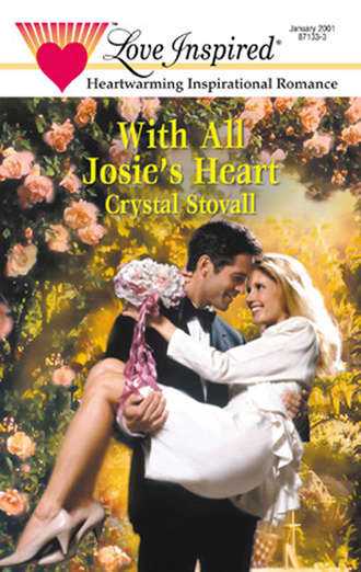 Crystal Stovall, With All Josie's Heart