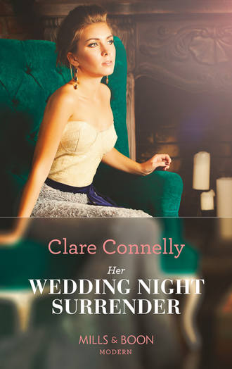 Clare Connelly, Her Wedding Night Surrender