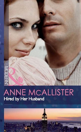 Anne McAllister, Hired by Her Husband