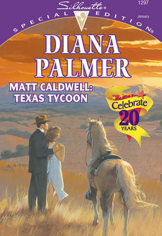 Diana Palmer, Matt Caldwell: Texas Tycoon