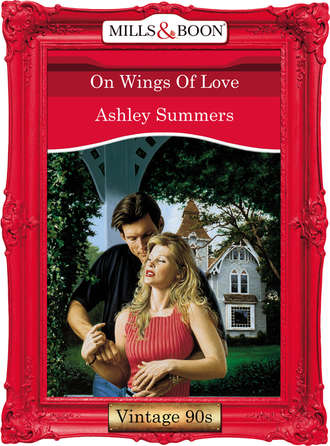 Ashley Summers, On Wings Of Love