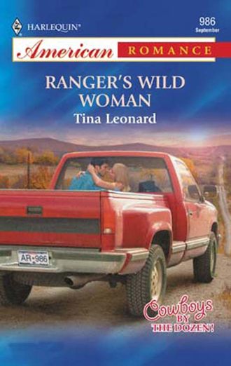 Tina Leonard, Ranger's Wild Woman