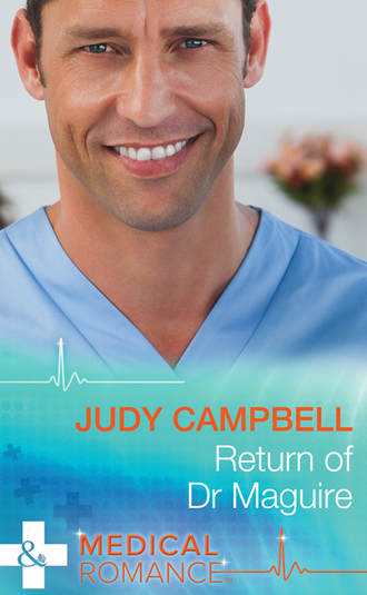 Judy Campbell, Return of Dr Maguire