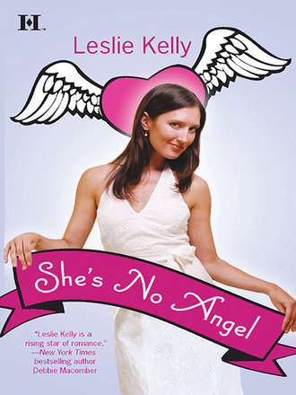 Leslie Kelly, She's No Angel