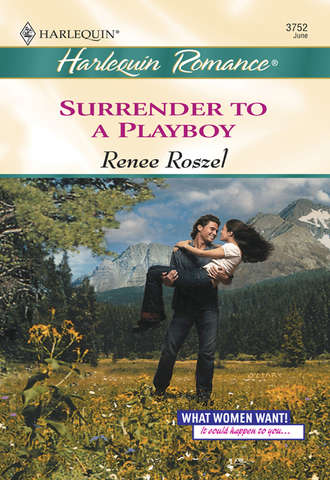 Renee Roszel, Surrender To A Playboy