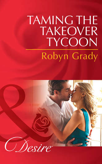 Robyn Grady, Taming the Takeover Tycoon