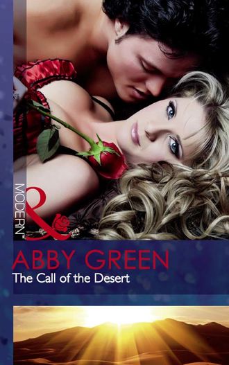 ABBY GREEN, The Call of the Desert
