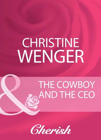 Christine Wenger, The Cowboy And The Ceo