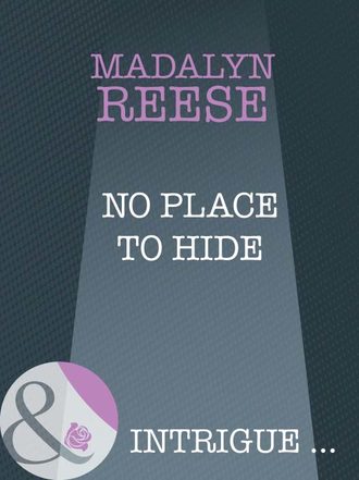 Madalyn Reese, No Place To Hide