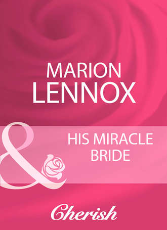 Marion Lennox, His Miracle Bride