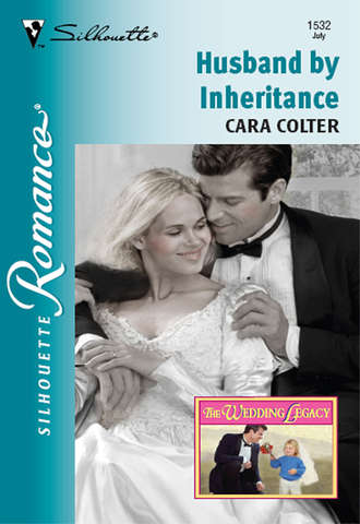 Cara Colter, Husband By Inheritance