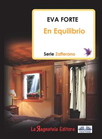 Eva Forte, En Equilibrio