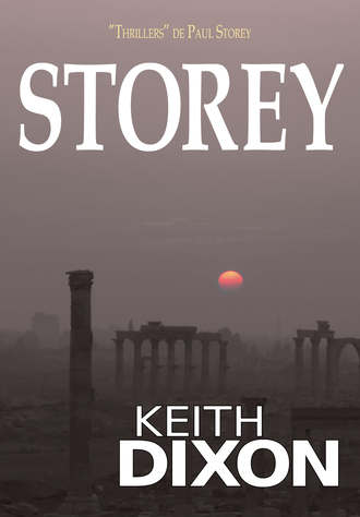 Keith Dixon, Storey