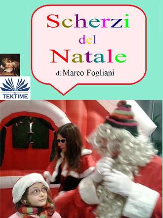 Marco Fogliani, Scherzi Del Natale
