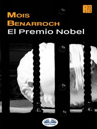 Mois Benarroch, El Premio Nobel