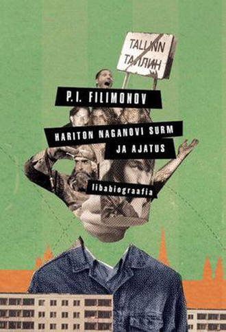 P. Filimonov, Hariton Naganovi surm ja ajatus