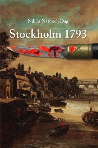 Niklas Natt och Dag, Stockholm 1793