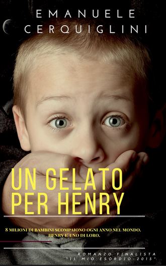 Emanuele Cerquiglini, Un Gelato Per Henry