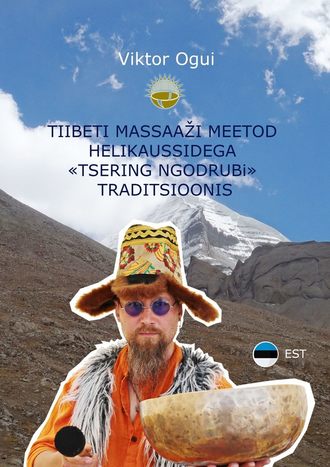 Viktor Ogui, Tiibeti massaaži meetod helikaussidega «Tsering Ngodrubi» traditsioonis