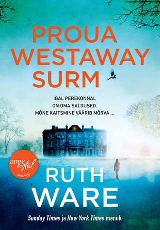 Ruth Ware, Proua Westaway surm