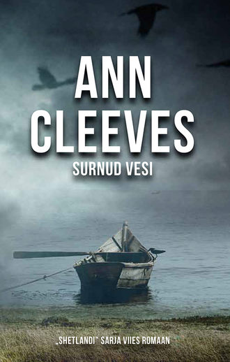 Ann Cleeves, Surnud vesi