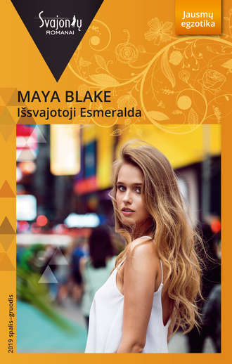 Maya Blake, Išsvajotoji Esmeralda