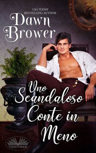 Dawn Brower, Uno Scandaloso Conte In Meno