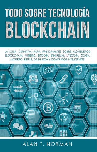 Alan T. Norman, Todo Sobre Tecnología Blockchain