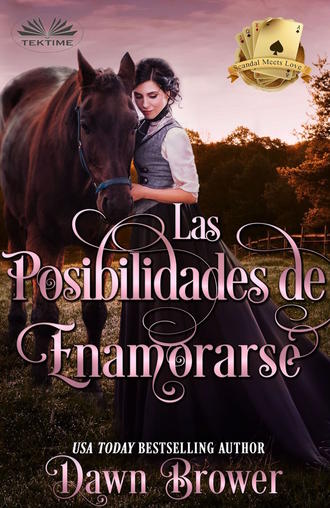 Dawn Brower, Las Posibilidades De Enamorarse