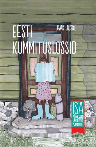 Jaak Juske, Eesti kummituslossid