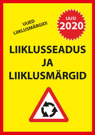 Ragnar Sokk, Liiklusseadus ja liiklusmärgid 2020
