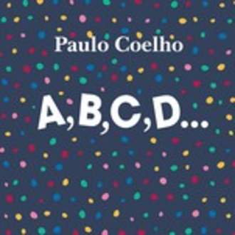 Paulo Coelho, A, B, C, D ...