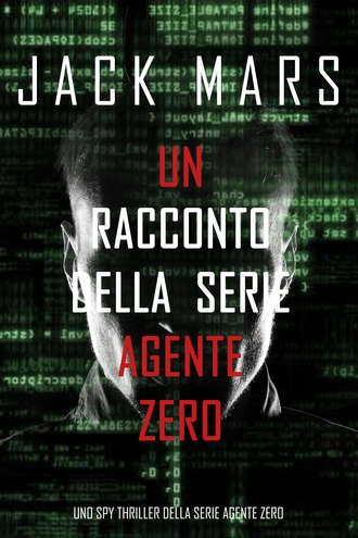 Джек Марс, Un racconto della serie Agente Zero