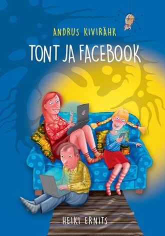 Andrus Kivirähk, Heiki Ernits, Tont ja Facebook