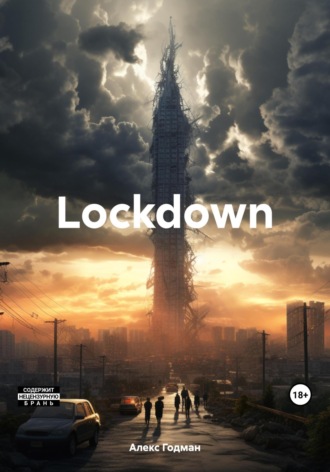 Алекс Годман, Lockdown